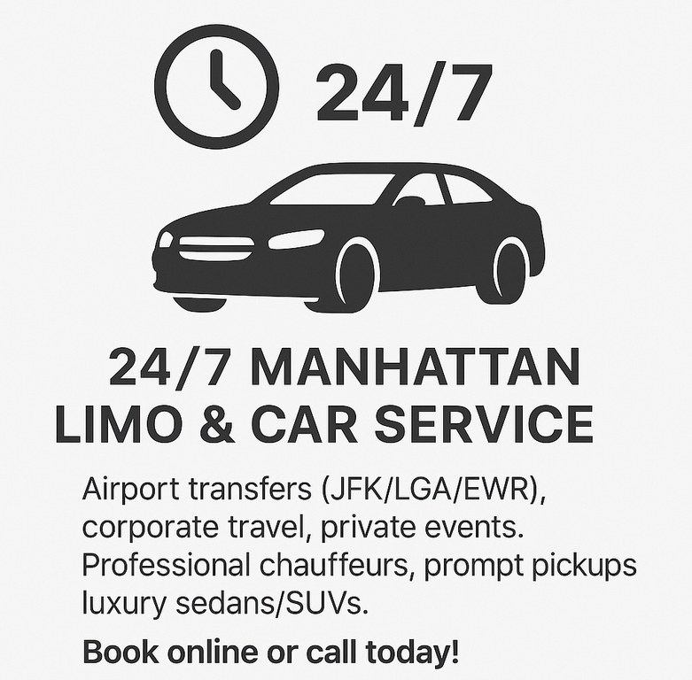24/7 Manhattan limo & car service — Airport transfers, (JFK/LGA/EWR), Corporate travel, Private events. Professional Chauffeurs, Prompt Pickups, Luxury sedans/SUVs. Book online or call today!   info@manhattancarservices.com, (212) 931‑1227